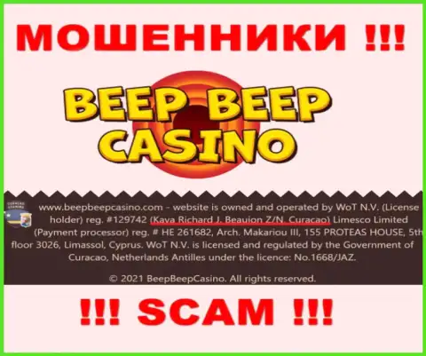 Beep Beep Casino - это преступно действующая компания, которая зарегистрирована в оффшорной зоне по адресу: Kaya Richard J. Beaujon Z/N, Curacao