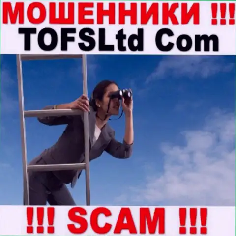 Вы легко можете угодить в ловушку компании TOFSLtd Com, их агенты знают, как можно обмануть доверчивого человека