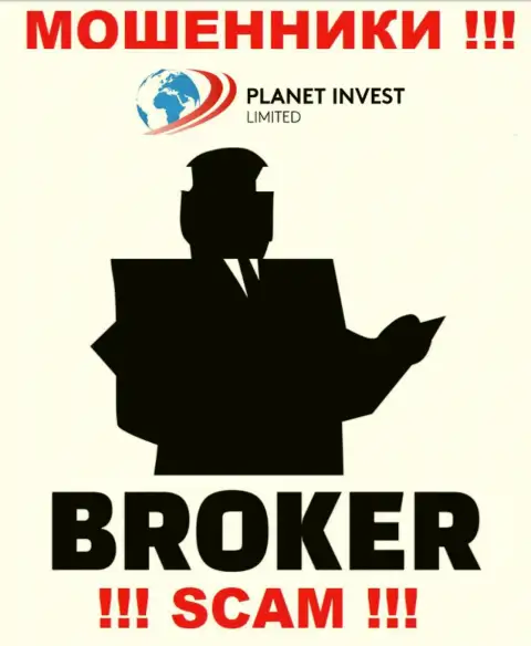 Деятельность мошенников Planet Invest Limited: Брокер - это замануха для наивных клиентов