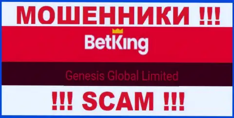 Вы не убережете собственные денежные средства работая совместно с организацией Bet King One, даже если у них имеется юридическое лицо Genesis Global Limited
